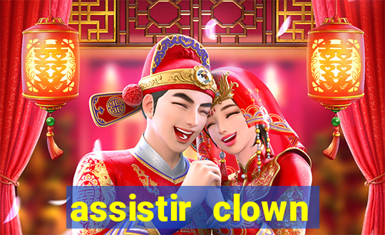 assistir clown (2014 dublado mega filmes)
